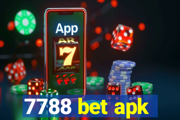 7788 bet apk